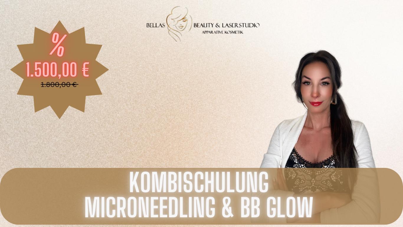 Kombischulung Microneedling & BB Glow - Bellas Beauty & Laserstudio